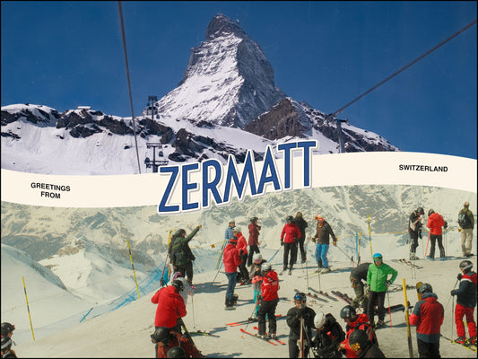 Greetings From Zermatt